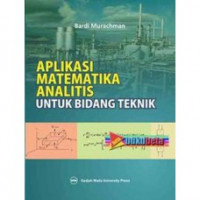 Aplikasi matematika analitis untuk bidang teknik