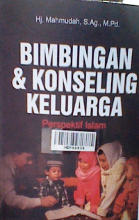 Bimbingan dan konseling keluarga: perspektif Islam