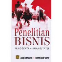 Penelitian bisnis : Pendekatan kuantitatif