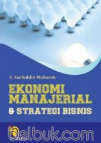 Ekonomi manajerial dan strategi bisnis