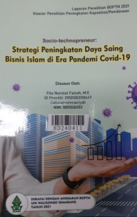 Socio-technopreneur : strategi peningkatan daya saing bisnis Islam di era pandemi Covid-19