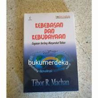 Kebebasan dan kebudayaan: Essay tentang masyarakat bebas