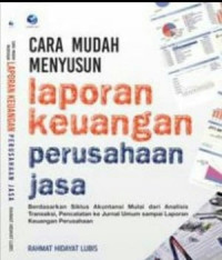 Cara mudah menyusun laporan keuangan perusahaan jasa