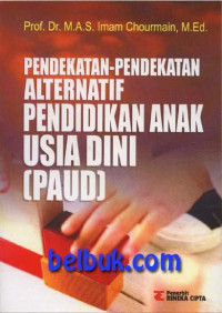 Pendekatan-pendekatan alternatif pendidikan anak usia dini (PAUD)