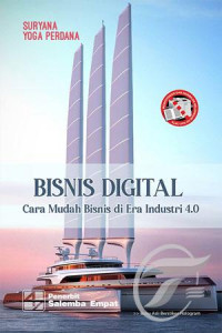 Bisnis digital : cara mudah bisnis di era industri 4.0