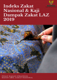 Indeks Zakat Nasional & kaji dampak ZAKAT LAZ 2019