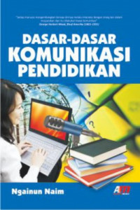 Dasar-dasar komunikasi pendidikan