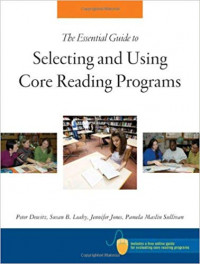 The essential guide to selecting and using core reading programs