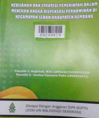 Kebijakan dan strategi pemerintah dalam menekan angka dispensasi perkawinan di Kecamatan Sedan Kabupaten Rembang