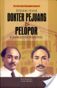 Dokter pejuang dan pelopor kebangkitan nasional