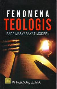 Fenomena teologis pada masyarakat modern