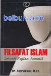 Filsafat islam : sebuah kajian tematik