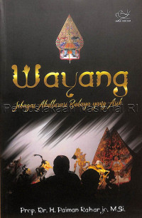 Wayang sebagai akulturasi budaya yang asik