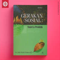 Gerakan sosial : teori & praktik