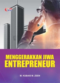 Menggerakkan jiwa entrepreneur