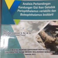 Analisis perbandingan kandungan gizi ikan gelodok periophthalamus variabilis dan boleophthalamus boddarti