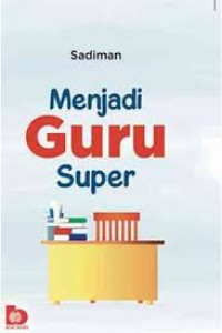 Menjadi guru super