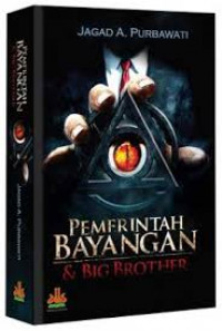 Pemerintah bayangan & big brother