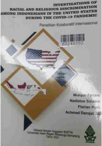 Investigations of racial and religious discrimination among Indonesians in the United States during the Covid-19 pandemic