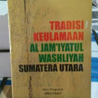 Tradisi keulamaan Al Jami'iyatul waslhliyah sumatera selatan