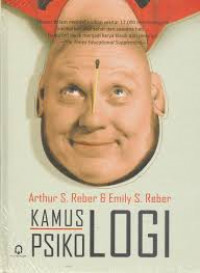 Kamus Psikologi / Arthur S. Reber