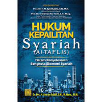 Hukum kepailitan syariah (al-taflis) : dalam penyelesaian sengketa ekonomi syariah