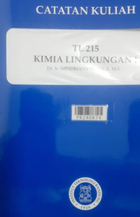 Catatan kuliah : TL 215 kimia lingkungan