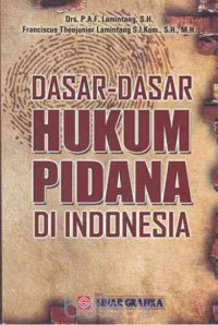 Dasar-dasar hukum pidana di Indonesia