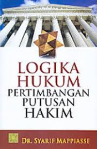 Logika hukum pertimbangan putusan hakim