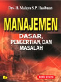 Manajemen: dasar, pengertian, dan masalah