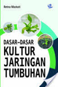 Dasar-dasar kultur jaringan tumbuhan