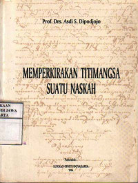 Memperkirakan titimangsa suatu naskah