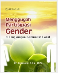 Menggugah partisipasi gender di lingkungan komunitas lokal