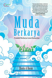 Muda berkarya : produktif berkarya lewat komunitas