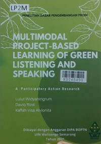 Multimodal project-based learning of green listening and speaking