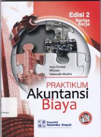 Praktikum akuntansi biaya : kertas kerja