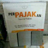 Perpajakan: teori dan praktik