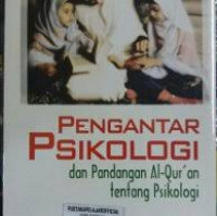 Pengantar psikologi dan pandangan al-Quran tentang psikologi