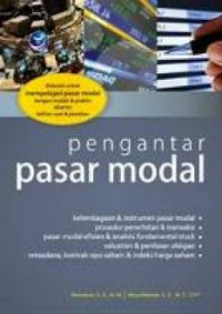 Pengantar pasar modal: didesain untuk mempelajari pasar modal dengan mudah dan praktis