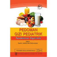 Pedoman gizi pediatrik : pendekatan algoritmik