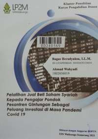 Pelatihan jual beli saham syariah kepada pengajar Pondok Pesantren Gintungan sebagai peluang investasi di masa pandemi covid 19