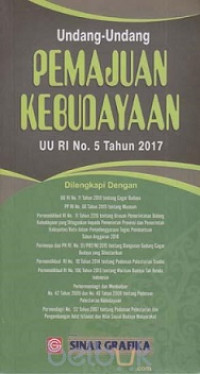 Undang-undang pemajuan kebudayaan: UU No 5 Tahun 2017