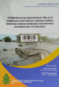 Pemberdayaan masyarakat melalui pemetaan partisipatif daerah rawan bencana abrasi berbasis geographic information system (SIG)