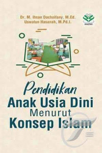 Pendidikan anak usia dini menurut konsep islam