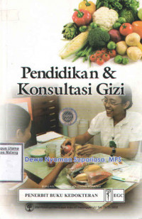 Pendidikan dan konsultasi gizi