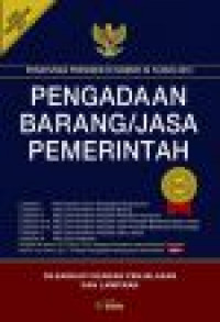 Pengadaan barang/jasa pemerintah (Peraturan Presiden RI nomor 54 tahun 2010)