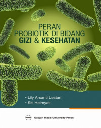 Peran probiotik di bidang gizi dan kesehatan