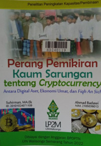 Perang pemikiran kaum sarungan tentang cryptocurrency antara digital aset, ekonomi umat, dan fiqh an sich