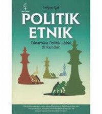 Politik Etnik : dinamika politik lokal di Kendari