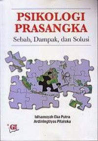 Psikologi prasangka : sebab, dampak, dan solusi